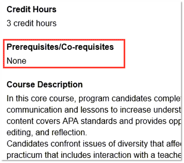 Pre and corequisite is indicated on the course syllabus